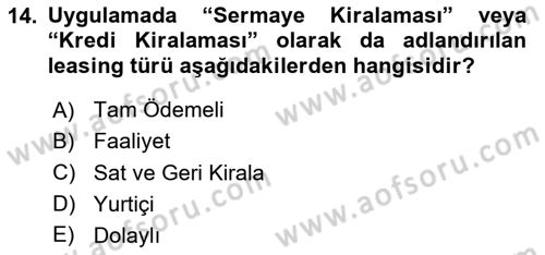 Dış Ticaretin Finansmanı ve Teşviki Dersi Ara Sınavı Deneme Sınav Soruları 14. Soru
