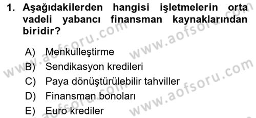 Dış Ticaretin Finansmanı ve Teşviki Dersi 2024 - 2025 Yılı (Final) Dönem Sonu Sınav Soruları 1. Soru