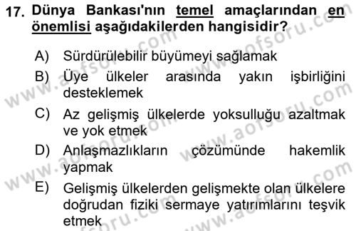 Dış Ticaretin Finansmanı ve Teşviki Dersi 2024 - 2025 Yılı (Final) Dönem Sonu Sınav Soruları 17. Soru