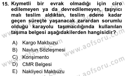 Dış Ticaretin Finansmanı ve Teşviki Dersi 2024 - 2025 Yılı Yaz Okulu Sınav Soruları 15. Soru