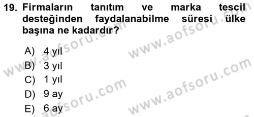 Dış Ticaretin Finansmanı ve Teşviki Dersi 2024 - 2025 Yılı Yaz Okulu Sınav Soruları 19. Soru