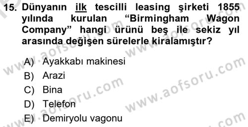 Dış Ticaretin Finansmanı ve Teşviki Dersi 2025 - 2026 Yılı (Vize) Ara Sınav Soruları 15. Soru