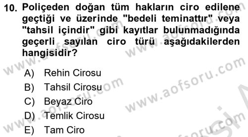 Dış Ticaretin Finansmanı ve Teşviki Dersi 2025 - 2026 Yılı (Final) Dönem Sonu Sınav Soruları 10. Soru