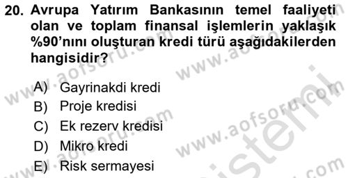 Dış Ticaretin Finansmanı ve Teşviki Dersi 2025 - 2026 Yılı (Final) Dönem Sonu Sınav Soruları 20. Soru