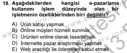 Elektronik Ticaret Dersi 2012 - 2013 Yılı (Vize) Ara Sınav Soruları 18. Soru