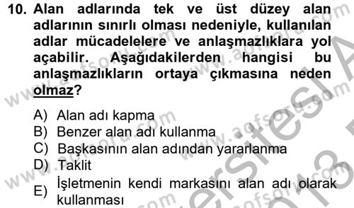 Elektronik Ticaret Dersi 2012 - 2013 Yılı (Final) Dönem Sonu Sınav Soruları 10. Soru