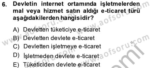 Elektronik Ticaret Dersi 2013 - 2014 Yılı (Vize) Ara Sınav Soruları 6. Soru