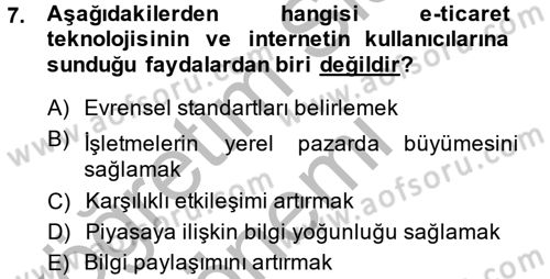 Elektronik Ticaret Dersi 2013 - 2014 Yılı (Vize) Ara Sınav Soruları 7. Soru