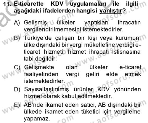 Elektronik Ticaret Dersi 2013 - 2014 Yılı (Final) Dönem Sonu Sınav Soruları 11. Soru