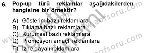 Elektronik Ticaret Dersi 2013 - 2014 Yılı (Final) Dönem Sonu Sınav Soruları 6. Soru