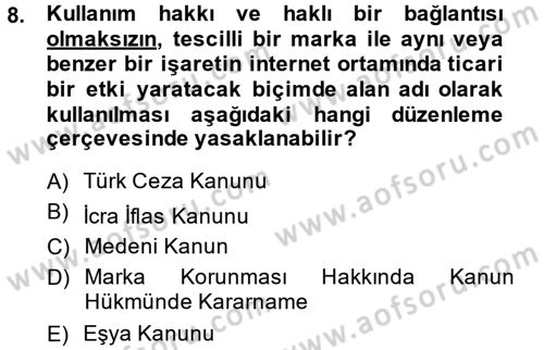 Elektronik Ticaret Dersi 2013 - 2014 Yılı (Final) Dönem Sonu Sınav Soruları 8. Soru