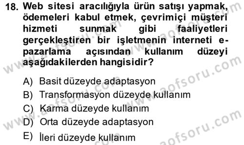 Elektronik Ticaret Dersi 2014 - 2015 Yılı (Vize) Ara Sınav Soruları 18. Soru