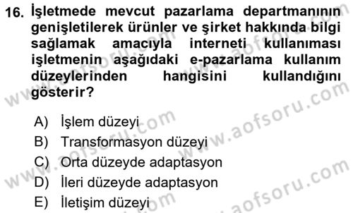 Elektronik Ticaret Dersi 2016 - 2017 Yılı (Vize) Ara Sınav Soruları 16. Soru