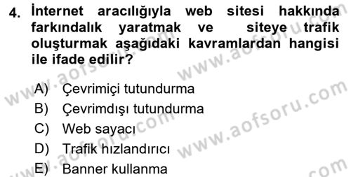 Elektronik Ticaret Dersi 2017 - 2018 Yılı 3 Ders Sınavı 4. Soru