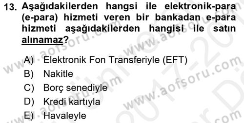 Elektronik Ticaret Dersi 2017 - 2018 Yılı (Vize) Ara Sınav Soruları 13. Soru