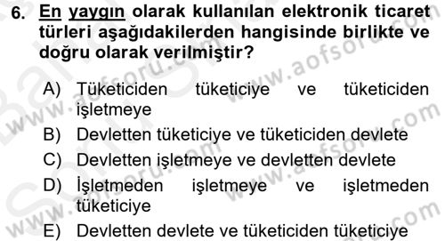 Elektronik Ticaret Dersi 2017 - 2018 Yılı (Final) Dönem Sonu Sınav Soruları 6. Soru