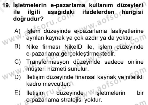 Elektronik Ticaret Dersi 2018 - 2019 Yılı (Vize) Ara Sınav Soruları 19. Soru
