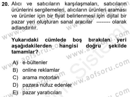 Elektronik Ticaret Dersi 2018 - 2019 Yılı (Vize) Ara Sınav Soruları 20. Soru