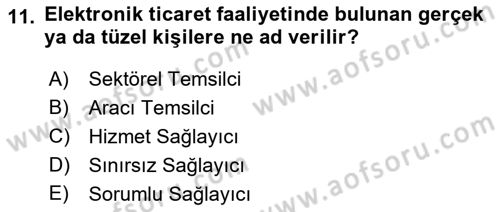 Elektronik Ticaret Dersi 2018 - 2019 Yılı (Final) Dönem Sonu Sınav Soruları 11. Soru