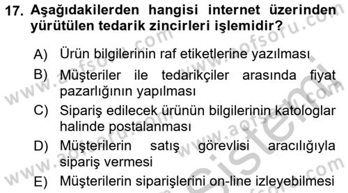 Elektronik Ticaret Dersi 2018 - 2019 Yılı Yaz Okulu Sınav Soruları 17. Soru