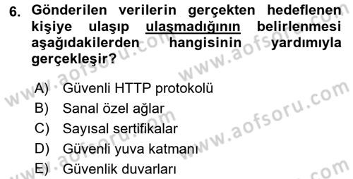 Elektronik Ticaret Dersi 2018 - 2019 Yılı Yaz Okulu Sınav Soruları 6. Soru
