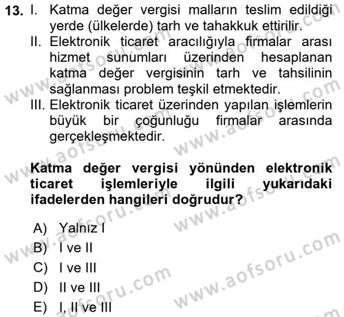 Elektronik Ticaret Dersi 2020 - 2021 Yılı Yaz Okulu Sınavı 13. Soru