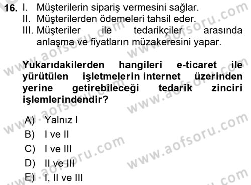 Elektronik Ticaret Dersi 2020 - 2021 Yılı Yaz Okulu Sınavı 16. Soru