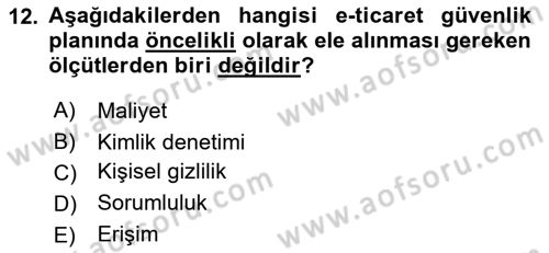 Elektronik Ticaret Dersi 2023 - 2024 Yılı (Vize) Ara Sınav Soruları 12. Soru