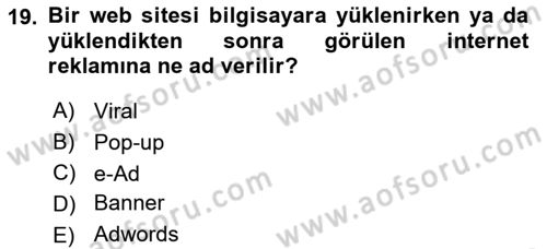 Elektronik Ticaret Dersi 2023 - 2024 Yılı (Vize) Ara Sınav Soruları 19. Soru