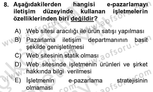 Elektronik Ticaret Dersi 2023 - 2024 Yılı Yaz Okulu Sınav Soruları 8. Soru
