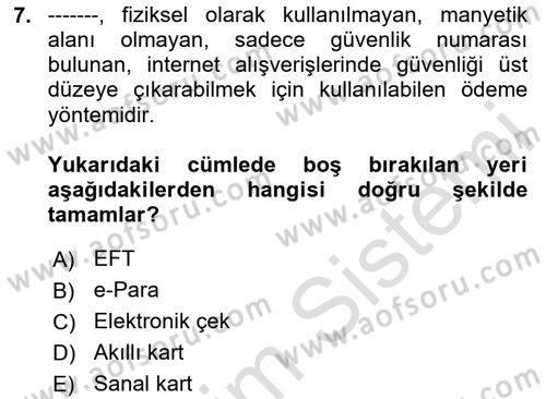 Elektronik Ticaret Dersi 2024 - 2025 Yılı (Vize) Ara Sınav Soruları 7. Soru