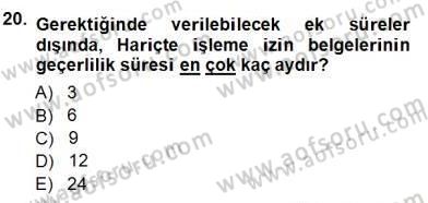 Gümrük Mevzuatı Dersi 2012 - 2013 Yılı (Vize) Ara Sınav Soruları 20. Soru