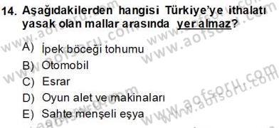 Gümrük Mevzuatı Dersi 2013 - 2014 Yılı (Vize) Ara Sınav Soruları 14. Soru