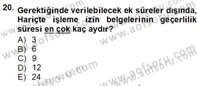 Gümrük Mevzuatı Dersi 2013 - 2014 Yılı (Vize) Ara Sınav Soruları 20. Soru