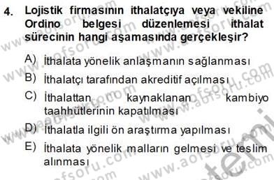 Gümrük Mevzuatı Dersi 2013 - 2014 Yılı (Vize) Ara Sınav Soruları 4. Soru