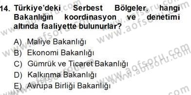 Gümrük Mevzuatı Dersi 2013 - 2014 Yılı (Final) Dönem Sonu Sınav Soruları 14. Soru