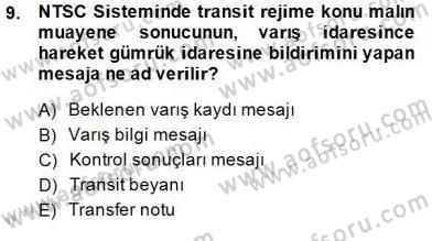 Gümrük Mevzuatı Dersi 2013 - 2014 Yılı (Final) Dönem Sonu Sınav Soruları 9. Soru