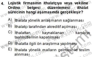 Gümrük Mevzuatı Dersi 2014 - 2015 Yılı (Vize) Ara Sınav Soruları 4. Soru