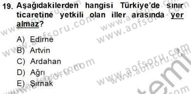 Gümrük Mevzuatı Dersi 2014 - 2015 Yılı (Final) Dönem Sonu Sınav Soruları 19. Soru