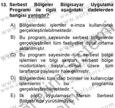 Gümrük Mevzuatı Dersi 2015 - 2016 Yılı (Final) Dönem Sonu Sınav Soruları 13. Soru