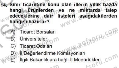 Gümrük Mevzuatı Dersi 2015 - 2016 Yılı (Final) Dönem Sonu Sınav Soruları 14. Soru
