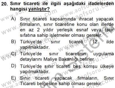 Gümrük Mevzuatı Dersi 2015 - 2016 Yılı (Final) Dönem Sonu Sınav Soruları 20. Soru
