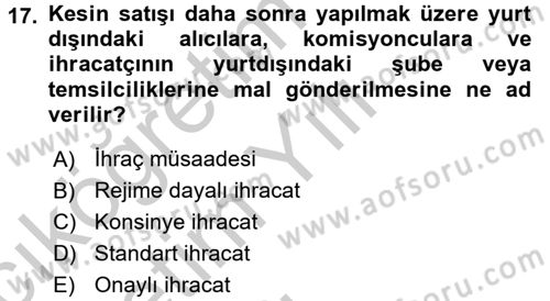 Gümrük Mevzuatı Dersi 2016 - 2017 Yılı 3 Ders Sınav Soruları 17. Soru