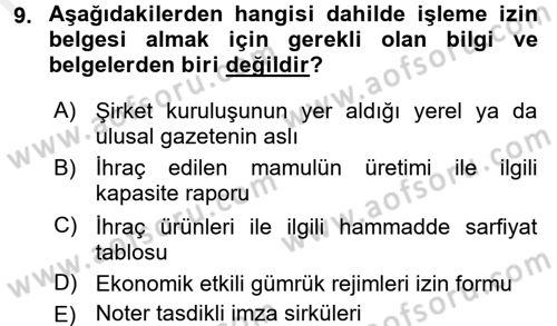 Gümrük Mevzuatı Dersi 2017 - 2018 Yılı (Final) Dönem Sonu Sınav Soruları 9. Soru