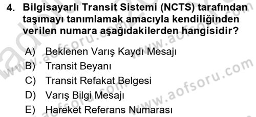Gümrük Mevzuatı Dersi 2020 - 2021 Yılı Yaz Okulu Sınav Soruları 4. Soru