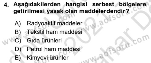 Gümrük Mevzuatı Dersi 2021 - 2022 Yılı (Vize) Ara Sınav Soruları 4. Soru