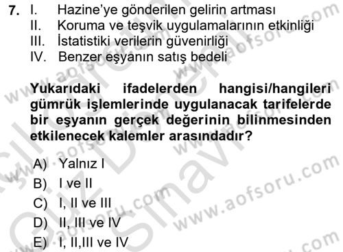Gümrük Mevzuatı Dersi 2023 - 2024 Yılı (Final) Dönem Sonu Sınav Soruları 7. Soru