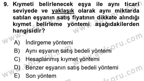 Gümrük Mevzuatı Dersi 2024 - 2025 Yılı (Vize) Ara Sınav Soruları 9. Soru