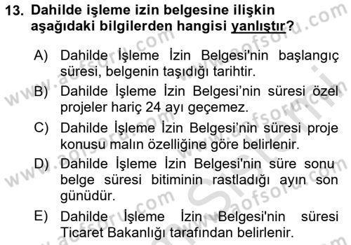 Gümrük Mevzuatı Dersi 2024 - 2025 Yılı Yaz Okulu Sınav Soruları 13. Soru
