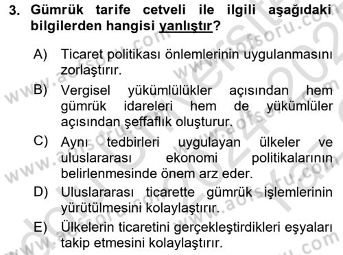 Gümrük Mevzuatı Dersi 2024 - 2025 Yılı Yaz Okulu Sınav Soruları 3. Soru